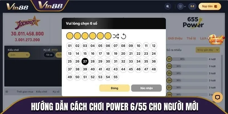Hướng dẫn cách chơi Power 6/55 cho người mới