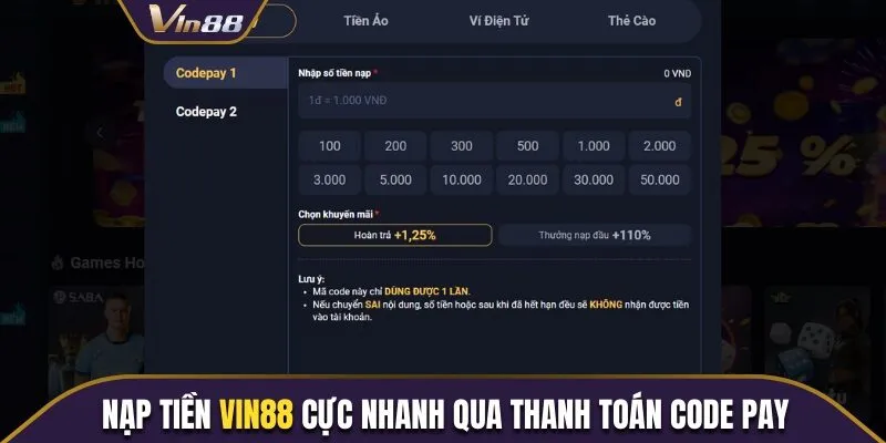 Nạp tiền Vin88 cực nhanh qua thanh toán code pay