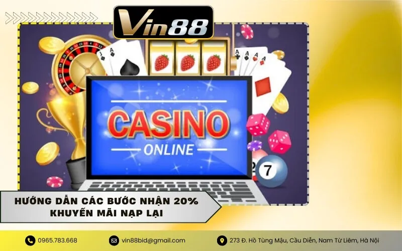Hướng dẫn các bước nhận 20% khuyến mãi nạp lại
