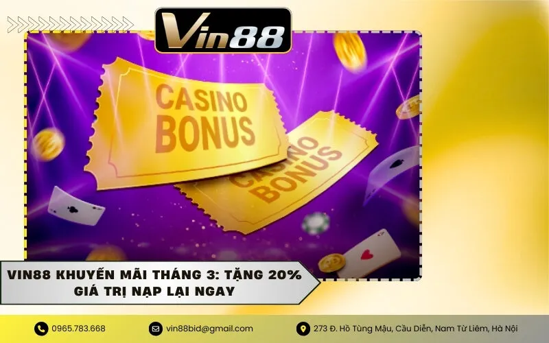 Vin88 Khuyến Mãi Tháng 3